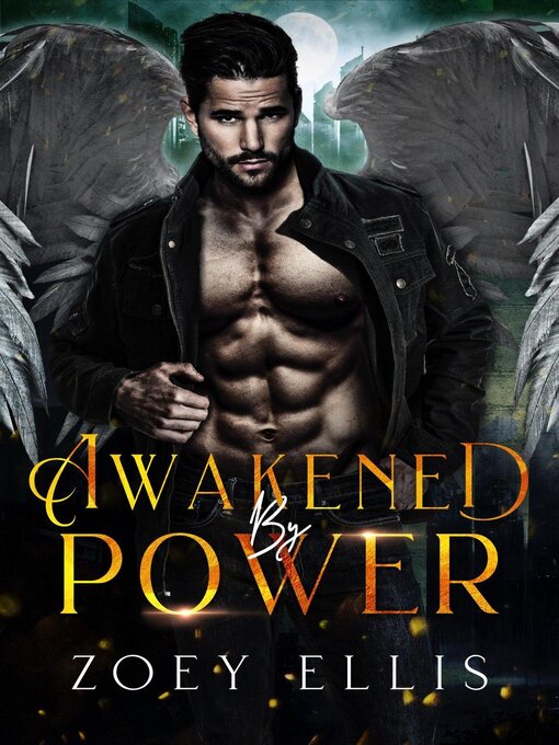 Title details for Awakened by Power by Zoey Ellis - Available